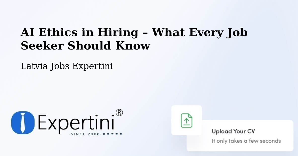 AI Ethics in Recruitment & Hiring – Krustpils - Krustpils, Latvia Jobs Expertini