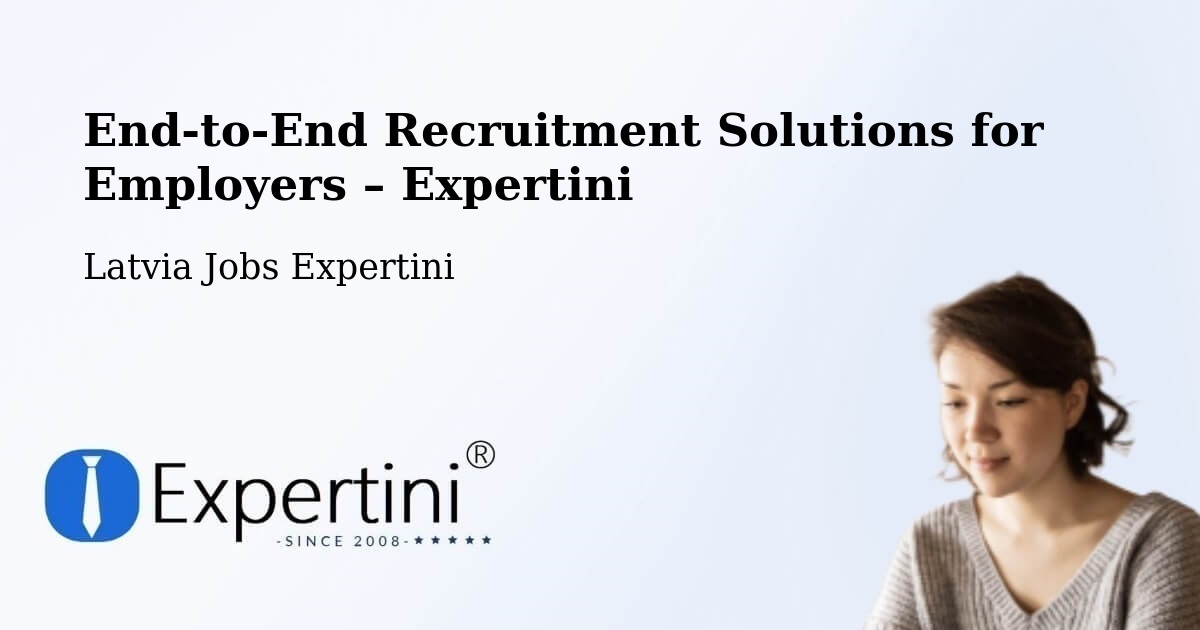 Recruitment Solutions for Employers – Krustpils - Krustpils, Latvia Jobs Expertini
